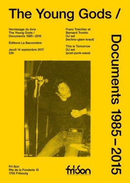 The Young Gods / Documents 1985-2015