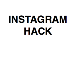 INSTAGRAM HACK
