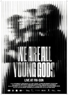 « We Are All Young Gods, Live at Fri-Son 2025 » at the FIFF